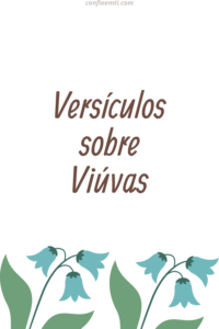 10 Versículos Bíblicos para Viúvas em Tempos Difíceis